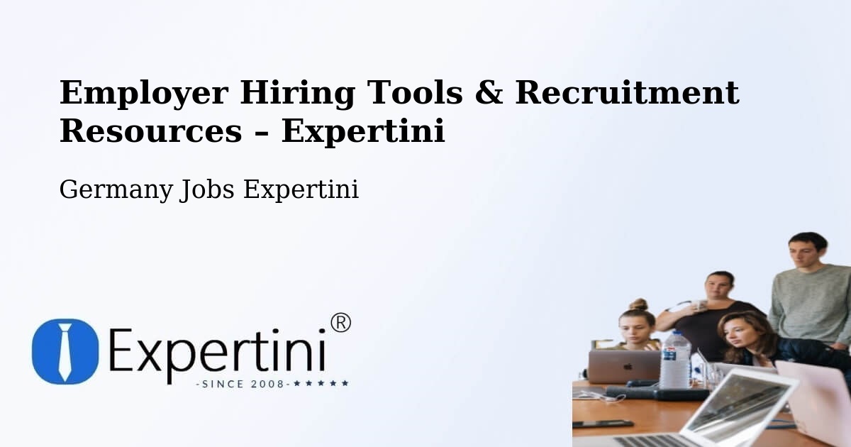 Employer Hiring Tools & Recruitment Resources – Zschepplin - Zschepplin, Germany Jobs Expertini