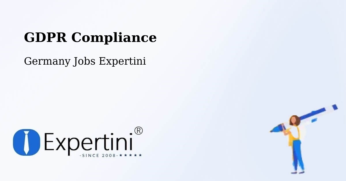 EU GDPR Compliance Statement – Zschepplin - Germany Jobs Expertini