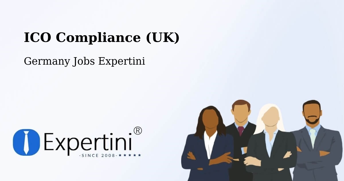 UK Data Protection & ICO Compliance – Zschepplin - Germany Jobs Expertini